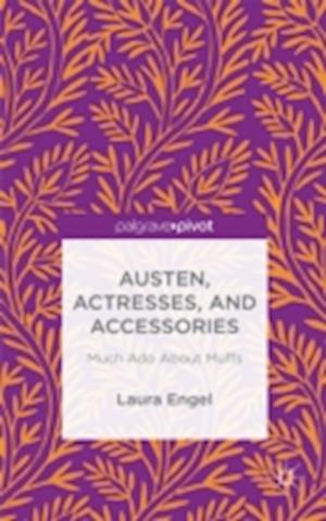 Austen, Actresses and Accessories