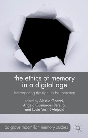 Ethics of Memory in a Digital Age