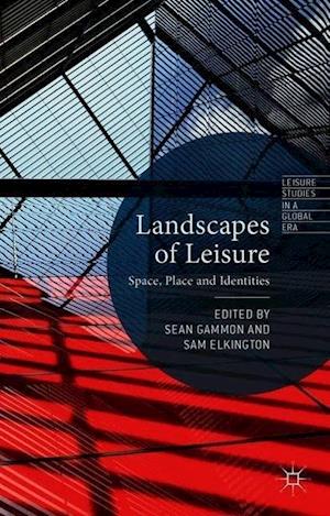 Landscapes of Leisure