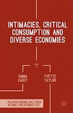 Intimacies, Critical Consumption and Diverse Economies