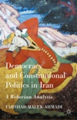 Democracy and Constitutional Politics in Iran