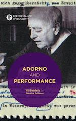 Adorno and Performance