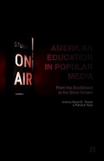 American Education in Popular Media