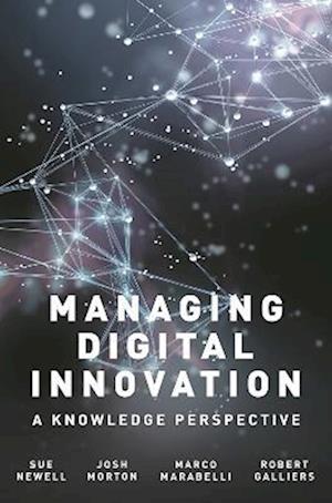 Managing Digital Innovation