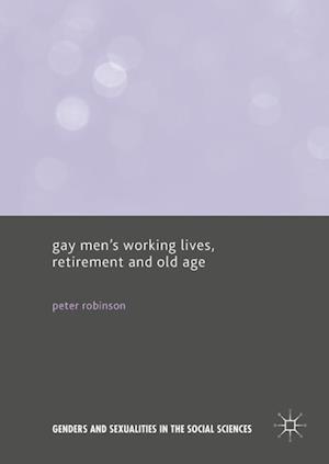 Gay Men’s Working Lives, Retirement and Old Age
