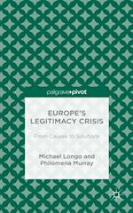 Europe’s Legitimacy Crisis