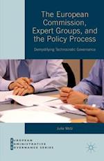 The European Commission, Expert Groups, and the Policy Process