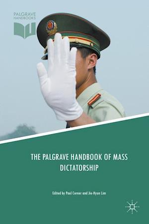 The Palgrave Handbook of Mass Dictatorship