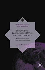 The Political Economy of EU Ties with Iraq and Iran