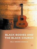 Black Bodies and the Black Church