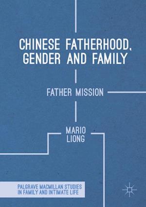 Chinese Fatherhood, Gender and Family