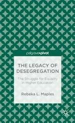The Legacy of Desegregation