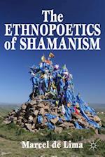 The Ethnopoetics of Shamanism