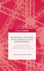 The Role of Strategic Intelligence in Law Enforcement