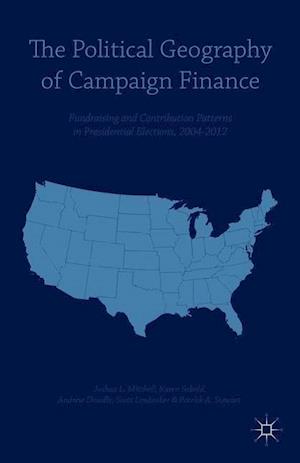 The Political Geography of Campaign Finance