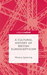 A Cultural History of British Euroscepticism