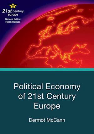 Political Economy of 21st Century Europe