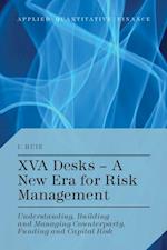 XVA Desks - A New Era for Risk Management