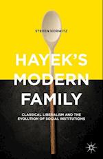 Hayek's Modern Family