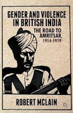 Gender and Violence in British India