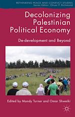 Decolonizing Palestinian Political Economy