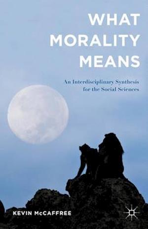 What Morality Means