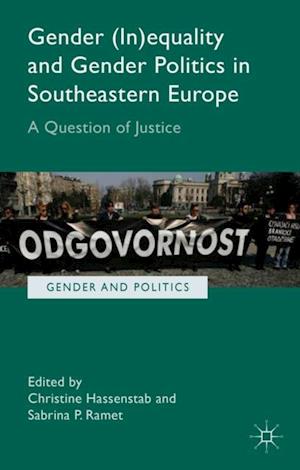 Gender (In)equality and Gender Politics in Southeastern Europe