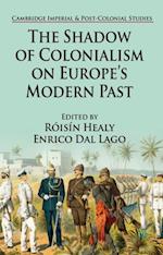 Shadow of Colonialism on Europe's Modern Past