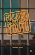 Educating Incarcerated Youth