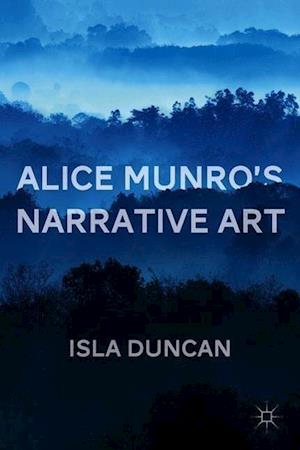 Alice Munro's Narrative Art