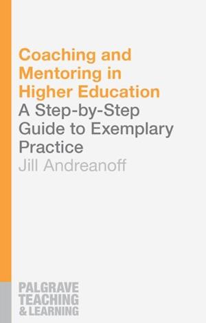 Coaching and Mentoring in Higher Education