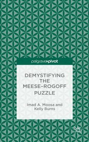 Demystifying the Meese-Rogoff Puzzle