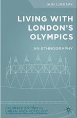 Living with London''s Olympics