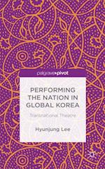 Performing the Nation in Global Korea