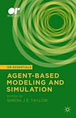 Agent-based Modeling and Simulation