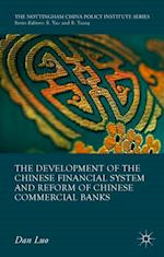Development of the Chinese Financial System and Reform of Chinese Commercial Banks