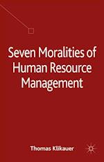 Seven Moralities of Human Resource Management