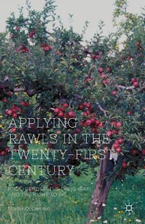 Applying Rawls in the Twenty-First Century