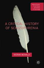 Critical History of Schizophrenia