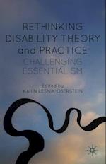 Rethinking Disability Theory and Practice