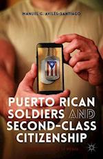 Puerto Rican Soldiers and Second-Class Citizenship