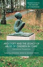 Apologies and the Legacy of Abuse of Children in 'Care'