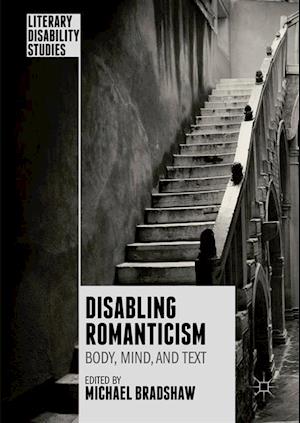 Disabling Romanticism