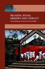 Religion, Social Memory and Conflict