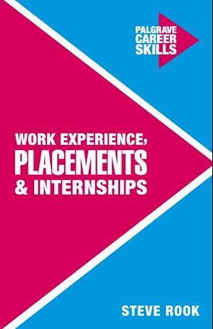 Work Experience, Placements and Internships