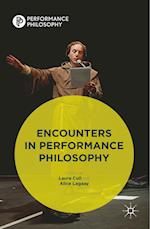 Encounters in Performance Philosophy