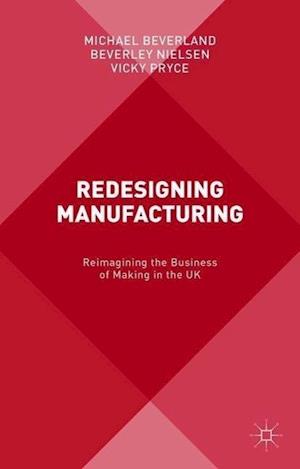 Redesigning Manufacturing