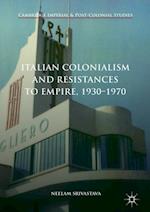 Italian Colonialism and Resistances to Empire, 1930-1970