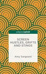 Screen Hustles, Grifts and Stings