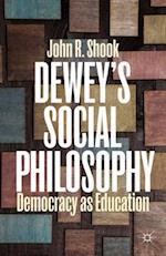 Dewey’s Social Philosophy